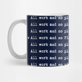 The Shining (1980) - All work and no play makes Jack a dull boy Mug